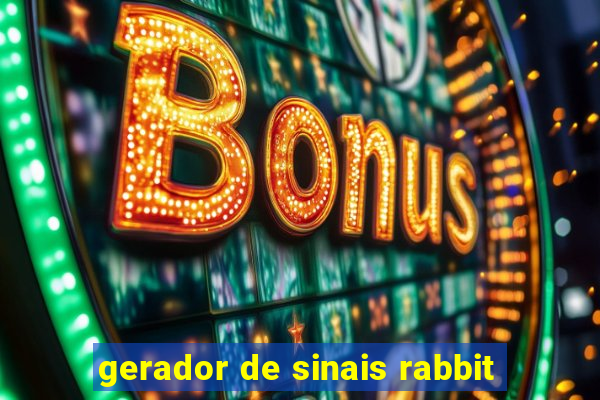 gerador de sinais rabbit