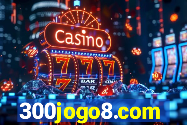 300jogo8.com