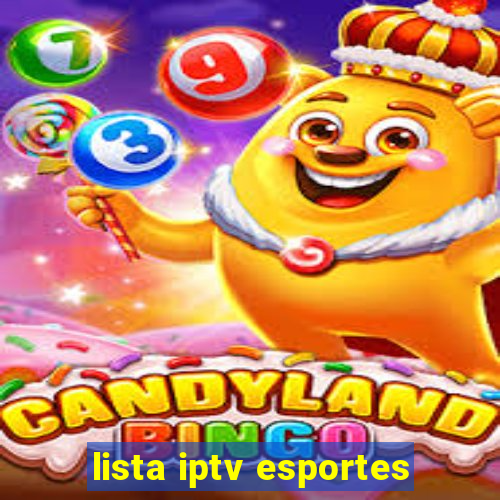 lista iptv esportes