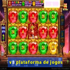 v8 plataforma de jogos