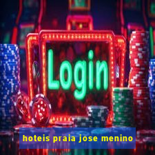 hoteis praia jose menino