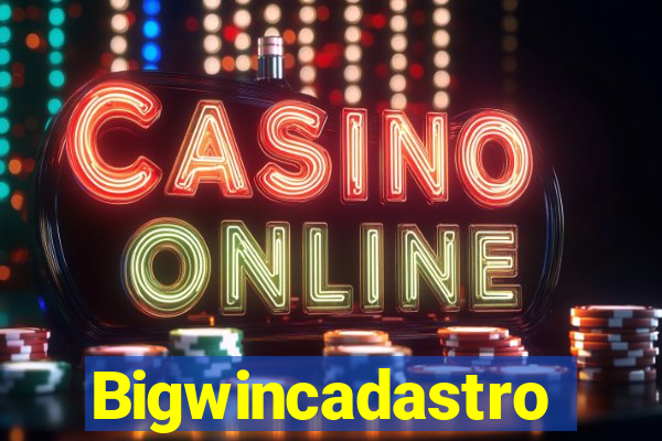 Bigwincadastro