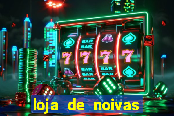 loja de noivas juiz de fora