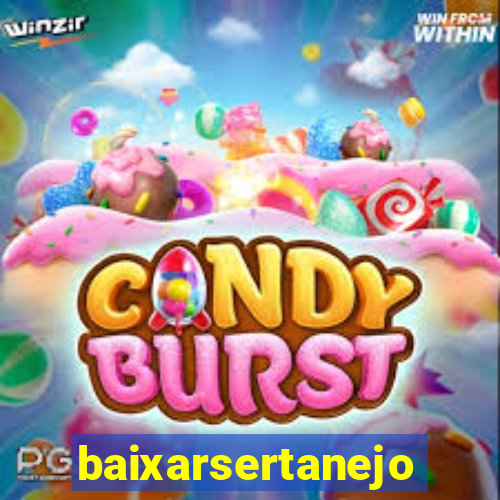 baixarsertanejo