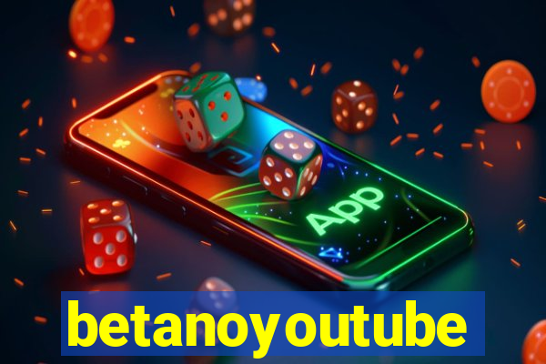 betanoyoutube