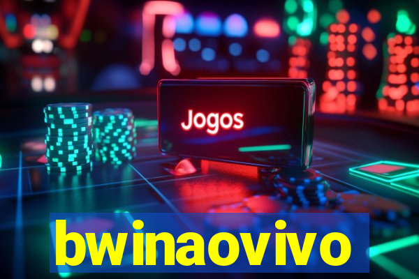 bwinaovivo