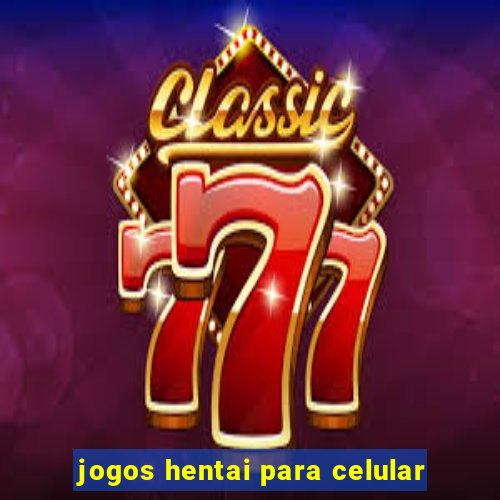 jogos hentai para celular