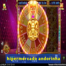 hipermercado andorinha