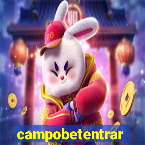 campobetentrar