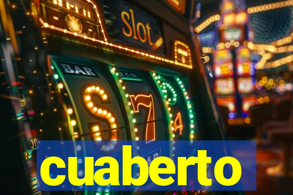 cuaberto