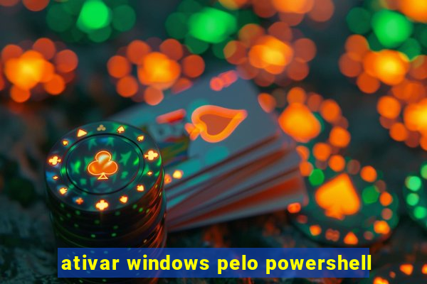 ativar windows pelo powershell