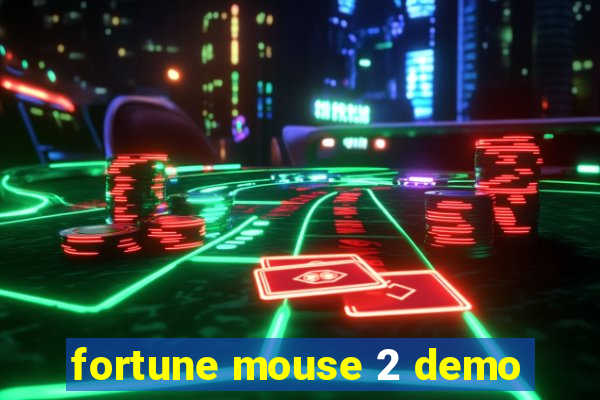 fortune mouse 2 demo