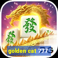 golden cat 777
