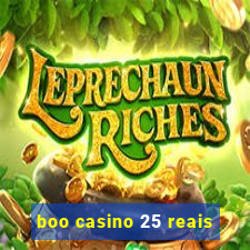 boo casino 25 reais