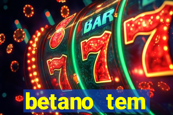 betano tem pagamento antecipado