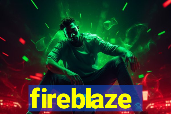 fireblaze
