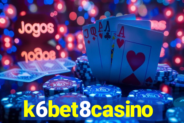 k6bet8casino