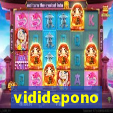 vididepono