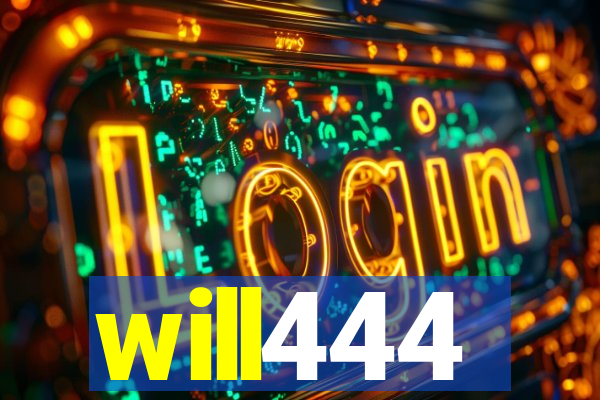 will444